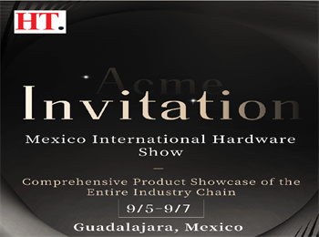 Company Delegates to Attend International Hardware Fair in Guadalajara, Mexico